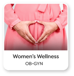 Women's Wellness, OB-GYN